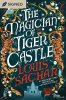 The Magician of Tiger Castle