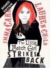 The Little Match Girl Strikes Back