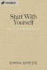 Start With Yourself