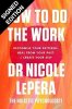 How To Do The Work