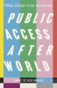 Public Access Afterworld