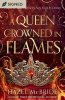 A Queen Crowned in Flames
