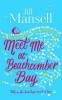 Meet Me at Beachcomber Bay: The feel-good bestseller to brighten your day