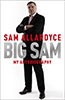 Big Sam: My Autobiography