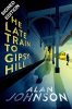 The Late Train to Gipsy Hill