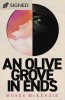 An Olive Grove in Ends