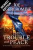 The Trouble With Peace