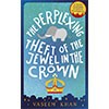 The Perplexing Theft of the Jewel in the Crown