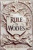 Rule of Wolves (King of Scars Book 2)