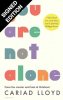 You Are Not Alone
