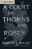 A Court of Thorns and Roses