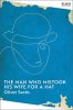 The Man Who Mistook His Wife for a Hat