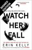 Watch Her Fall