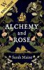 Alchemy and Rose