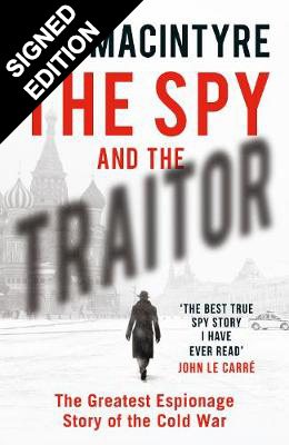 The Spy and the Traitor