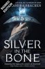 Silver in the Bone