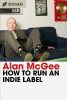 How to Run an Indie Label