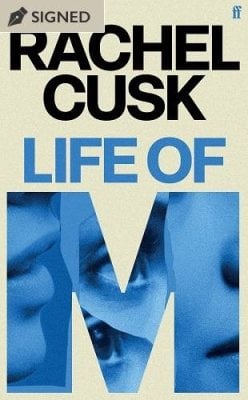 Life of M by Rachel Cusk