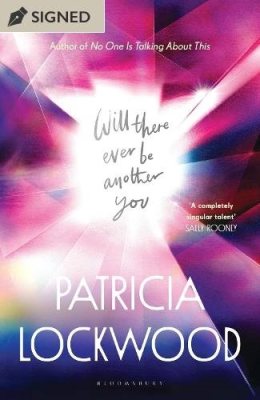 Will There Ever Be Another You by Patricia Lockwood