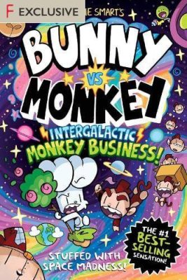 Bunny vs Monkey: Intergalactic Monkey Business! by Jamie Smart