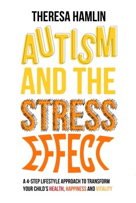Autism and the Stress Effect
