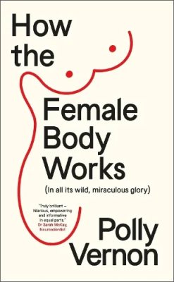 How the Female Body Works