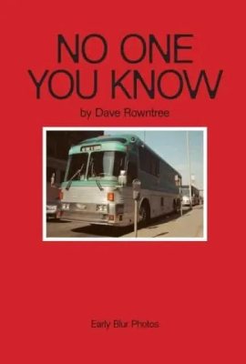 No One You Know by Dave Rowntree