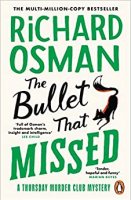 The Bullet That Missed