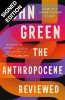 The Anthropocene Reviewed