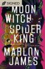 Moon Witch, Spider King