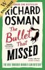 The Bullet that Missed