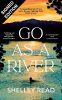 Go as a River