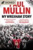 My Wrexham Story