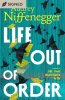 Life Out of Order