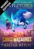 The Christmasaurus and the Winter Witch