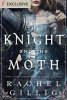 The Knight and the Moth