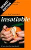 Insatiable
