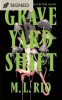 Graveyard Shift