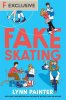 Fake Skating