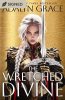 The Wretched Divine