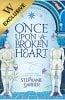Once Upon A Broken Heart