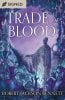 A Trade of Blood