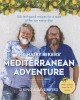 The Hairy Bikers' Mediterranean Adventure (TV tie-in)