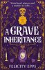 The Society of Free Spirits: A Grave Inheritance