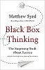 Black Box Thinking