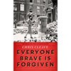 Everyone Brave Is Forgiven