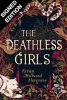 The Deathless Girls