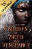 Children of Virtue and Vengeance