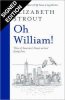 Oh William!