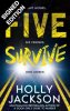 Five Survive